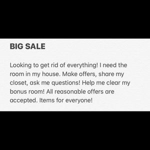 BIG SALE! EVERYTHING NEEDS TO GO